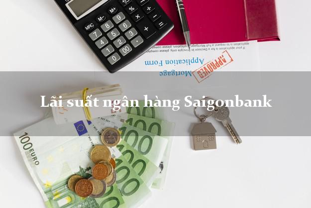 Lãi suất ngân hàng Saigonbank