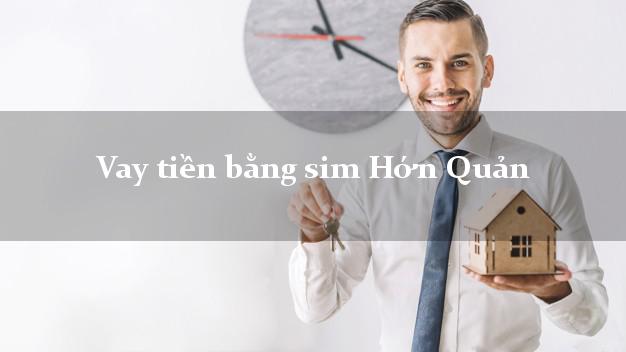 Vay tiền bằng sim Hớn Quản Bình Phước Vay tiền bằng sim Hớn Quản Bình Phước
