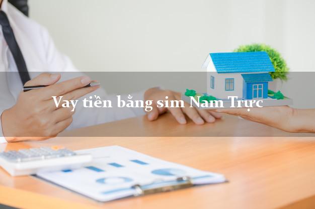 Vay tiền bằng sim Nam Trực Nam Định Vay tiền bằng sim Nam Trực Nam Định